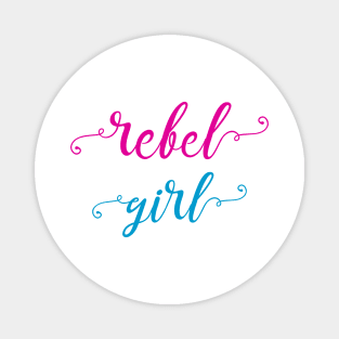 REBEL GIRL Magnet